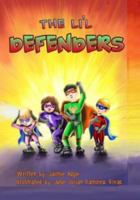 Lil' Defenders 0996817344 Book Cover