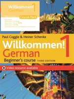 Willkommen! 1 (Third edition) German Beginner’s course: Course Pack 1473672678 Book Cover