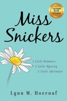 Miss Snickers 1647463300 Book Cover