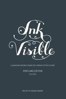 Ink Visible: Portland 1536979104 Book Cover