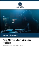 Die Natur der viralen Politik 6203378925 Book Cover