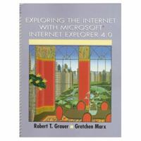 Exploring the Internet with Microsoft Internet Explorer 4 0 0138616752 Book Cover