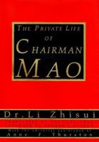 The Private Life of Chairman Mao 0679764437 Book Cover