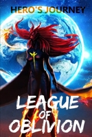 The League of Oblivion B0BTRXF32Q Book Cover