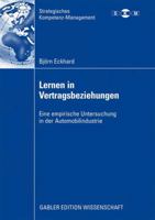 Lernen in Vertragsbeziehungen: Eine Empirische Untersuchung in Der Automobilindustrie 3834914215 Book Cover