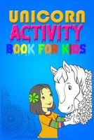 Unicorn Activity Book for Kids: Best Book For Kids Ages 4-8 (US Edition) 1699268088 Book Cover