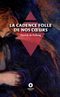 La Cadence folle de nos coeurs 2494506646 Book Cover