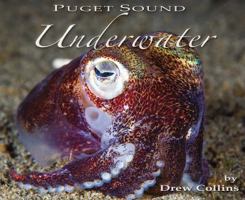 Puget Sound Underwater 0692139257 Book Cover
