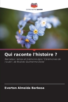 Qui raconte l'histoire ? (French Edition) 6207713478 Book Cover
