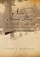 Notes on a Special Place: Cloudcroft and the Southern Mountains 1456832824 Book Cover