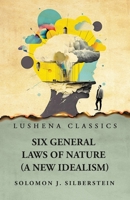 Six General Laws of Nature B0CHN9W5B4 Book Cover