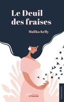 Le Deuil des fraises (French Edition) 2355237131 Book Cover