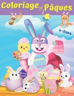 Coloriage de Pâques: Pour les Enfants de 4 à 8 ans Livre de Coloriage de Pâques OEufs de Pâques, Lapins, Poules, Poussins et autres Petits B08XFFFX1Y Book Cover