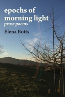 epochs of morning light: prose poems 0797486178 Book Cover