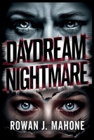 Daydream Nightmare B0FFJNRNHY Book Cover
