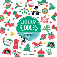 Jolly Riddles: A Christmas Lift-the-Flap Book 1797235273 Book Cover