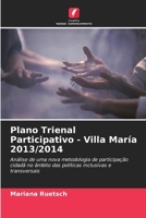 Plano Trienal Participativo - Villa María 2013/2014 (Portuguese Edition) 6206995232 Book Cover