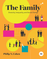 The Family: Diversity, Inequality, and Social Change 0393933954 Book Cover