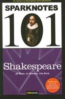 SparkNotes 101: Shakespeare 1411400275 Book Cover