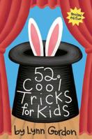 52 Cool Tricks for Kids 0811863743 Book Cover