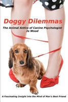 Doggy Dilemmas 1479355232 Book Cover
