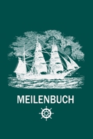 Meilenbuch: Seemeilenbuch um gefahrene Seemeilen zu notieren | Für Segler und Motorbootfahrer (German Edition) 1660900735 Book Cover