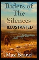 Riders of the Silences 0843938382 Book Cover