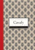 Essential Cavafy (The Essential Poets Series) 0880015160 Book Cover