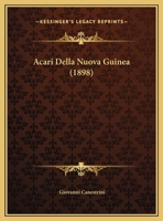 Acari Della Nuova Guinea (1898) 1160768900 Book Cover