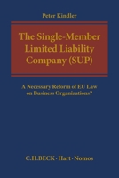 The Single-Member Limited Liability Company (Sup): A Necessary Reform of Eu Law on Business Organizations? 150990719X Book Cover