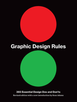 Graphic Design Rules: 365 Essential Design Dos and Don'ts 1616898763 Book Cover