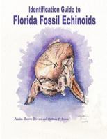 Identification Guide to Florida Fossil Echinoids 1979921016 Book Cover