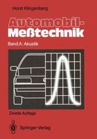 Automobil-Messtechnik: Band A: Akustik 3642844464 Book Cover