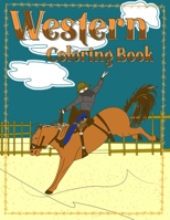 Western Coloring Book: Rodeo, Roping, Broncs and Barrels for Coloring B08YP63FVB Book Cover