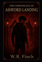 The Chronicles of Ashford Landing-Shift B0H26MFJG7 Book Cover