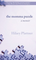 The Momma Puzzle: A Memoir 1627206531 Book Cover