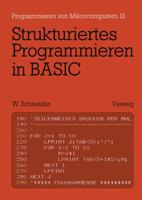 Strukturiertes Programmieren in Basic: Eine Einführung mit zahlreichen Beispielen 3528043202 Book Cover