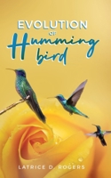 Evolution of Hummingbird 0578990288 Book Cover