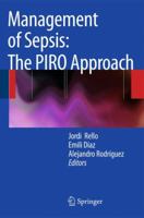 Management of Sepsis: The PIRO Approach 3642101488 Book Cover