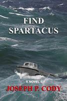 Find Spartacus 0979116783 Book Cover