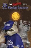 The Classified Files: JD and the Missing Treasure 1683144538 Book Cover