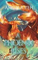 A Phoenix Rises 1649791178 Book Cover