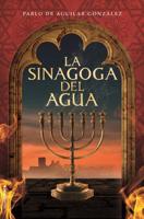La sinagoga del agua 8417305998 Book Cover