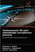 Zastosowanie 8D jako metodologii zarządzania jakością 6203481920 Book Cover