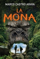 La mona (Spanish Edition) 9930001417 Book Cover