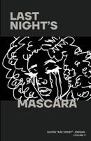 Last Night's Mascara: Thoughts from an Anxious Soul B0G4T73CHR Book Cover