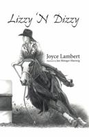 Lizzy 'N Dizzy 1480847461 Book Cover
