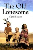 The Old Lonesome 1591520304 Book Cover