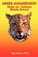 Anger Management Skills for Children Middle School 1881165248 Book Cover