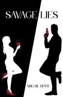 Savage Lies B0F7NFKKTM Book Cover